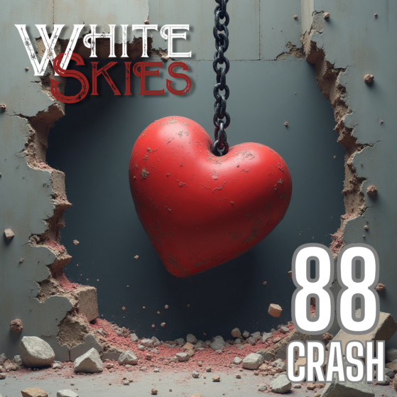 White Skies - 88 Crash (Single Cover)